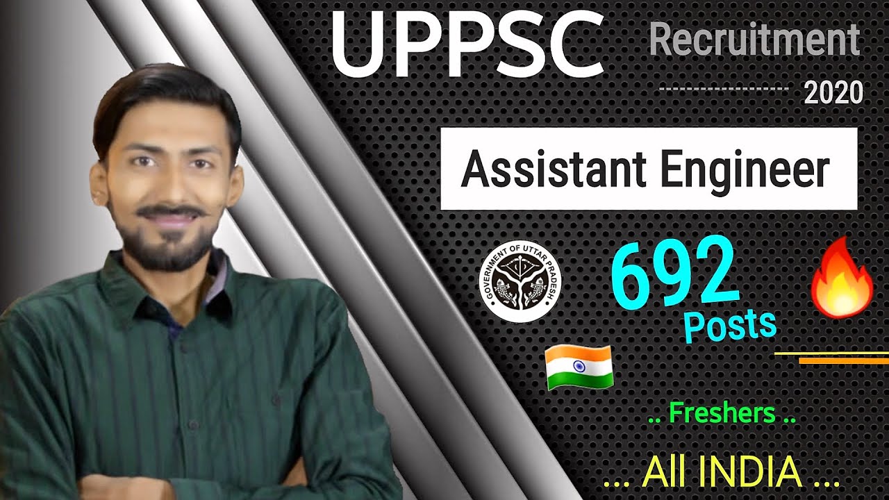 UPPSC recruitment 2020 🔥 692 posts | Assistant Engineer ♥️ All India | Engineering Services 2020