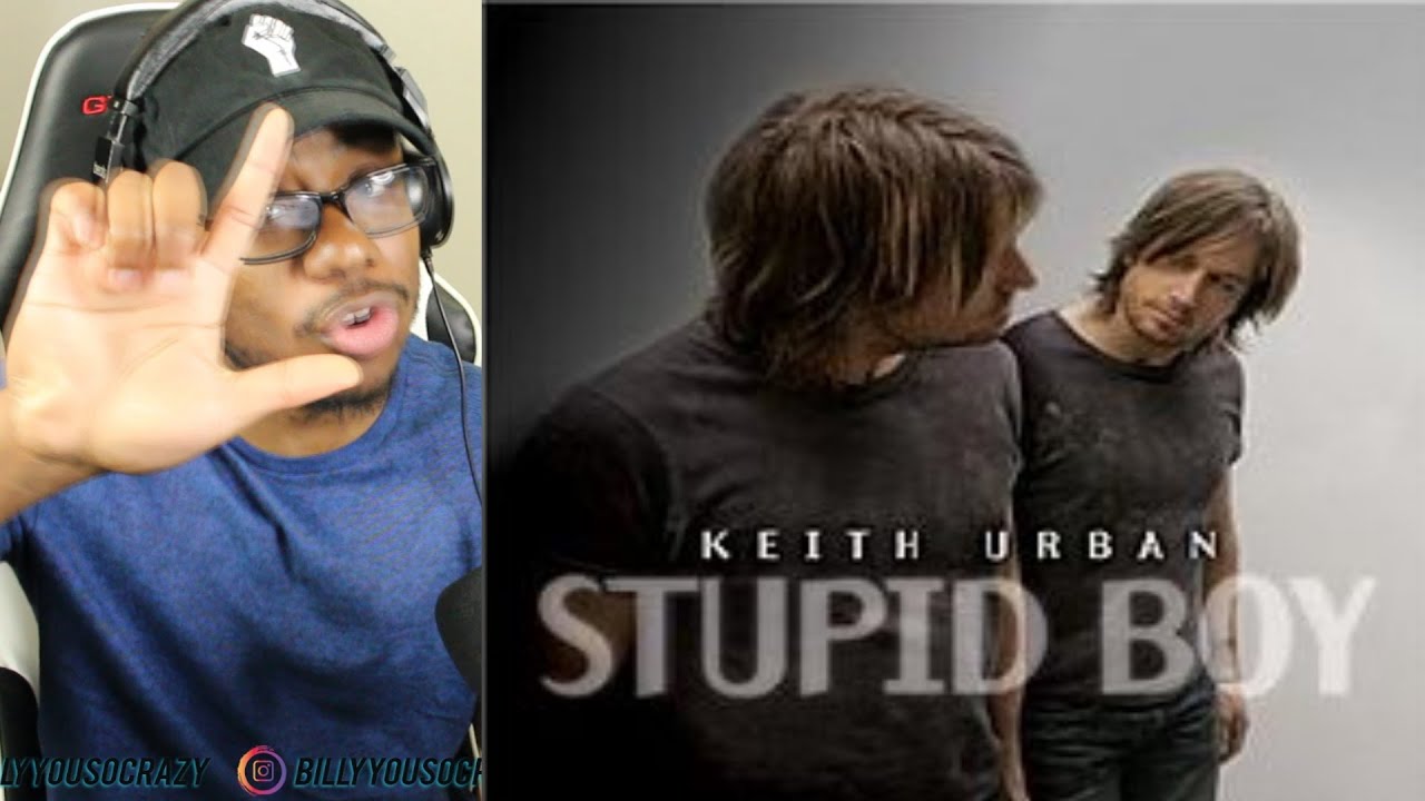 Keith Urban - Stupid Boy REACTION! | HOLD THIS L....