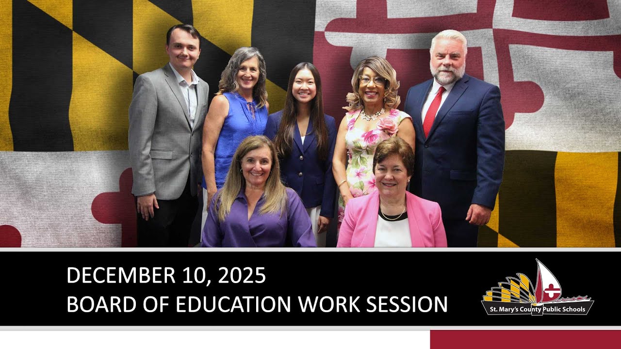 St. Mary's County Public Schools Board of Education Special Redistricting Work Session - 12/10/25