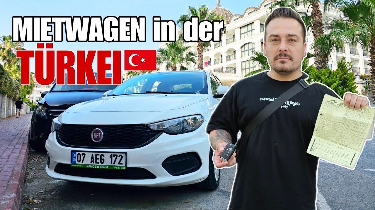Abenteuer Mietwagen in der Türkei 🇹🇷 Schnäppchen mit Mängeln | worauf ist zu achten