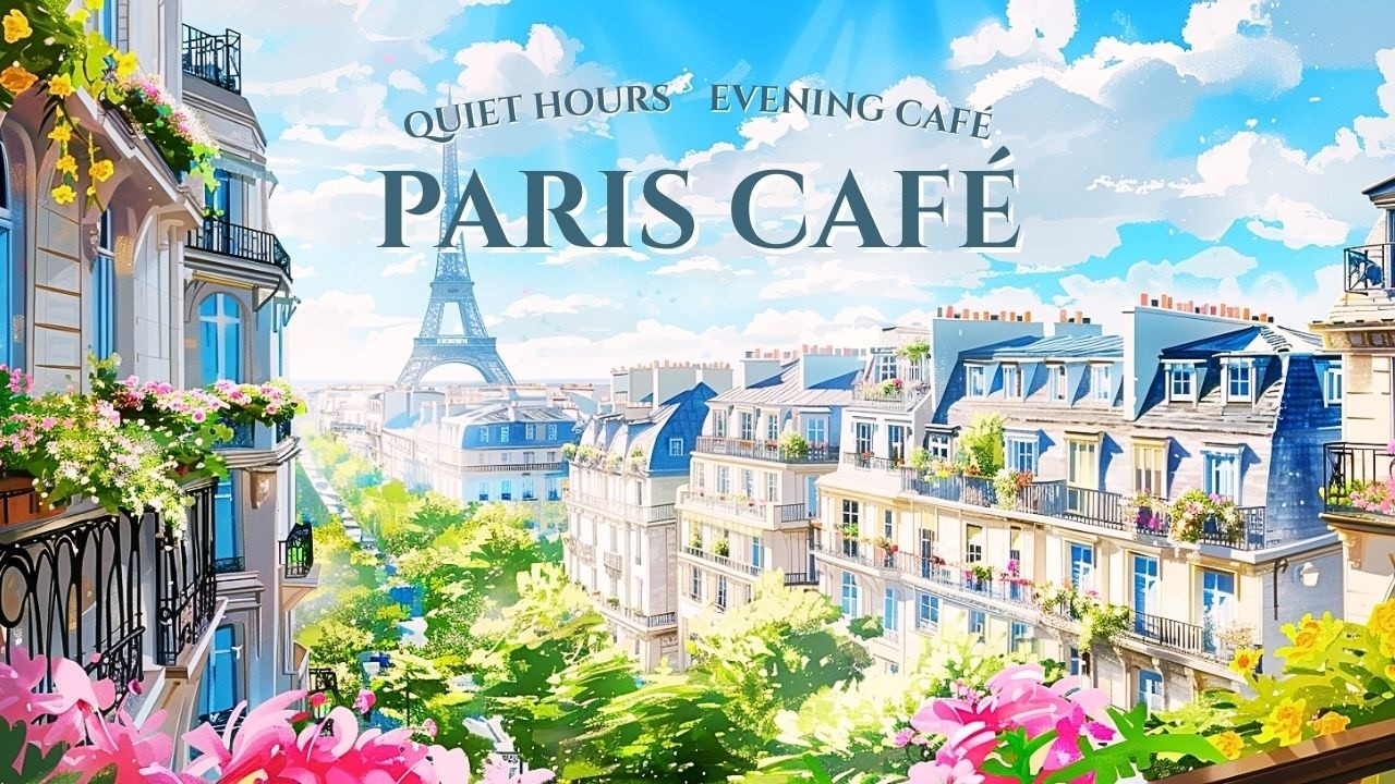 PARIS CAFE 🗼 ☕ French Instrumental Music — Sunny Paris Coffee Playlist