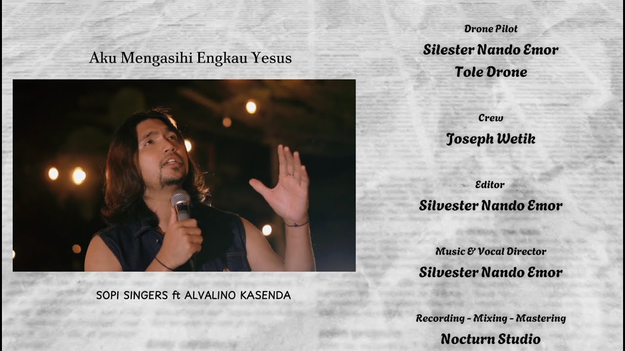 Aku Mengasihi Engkau Yesus - Sopi Singers Ft Alvalino Kasenda