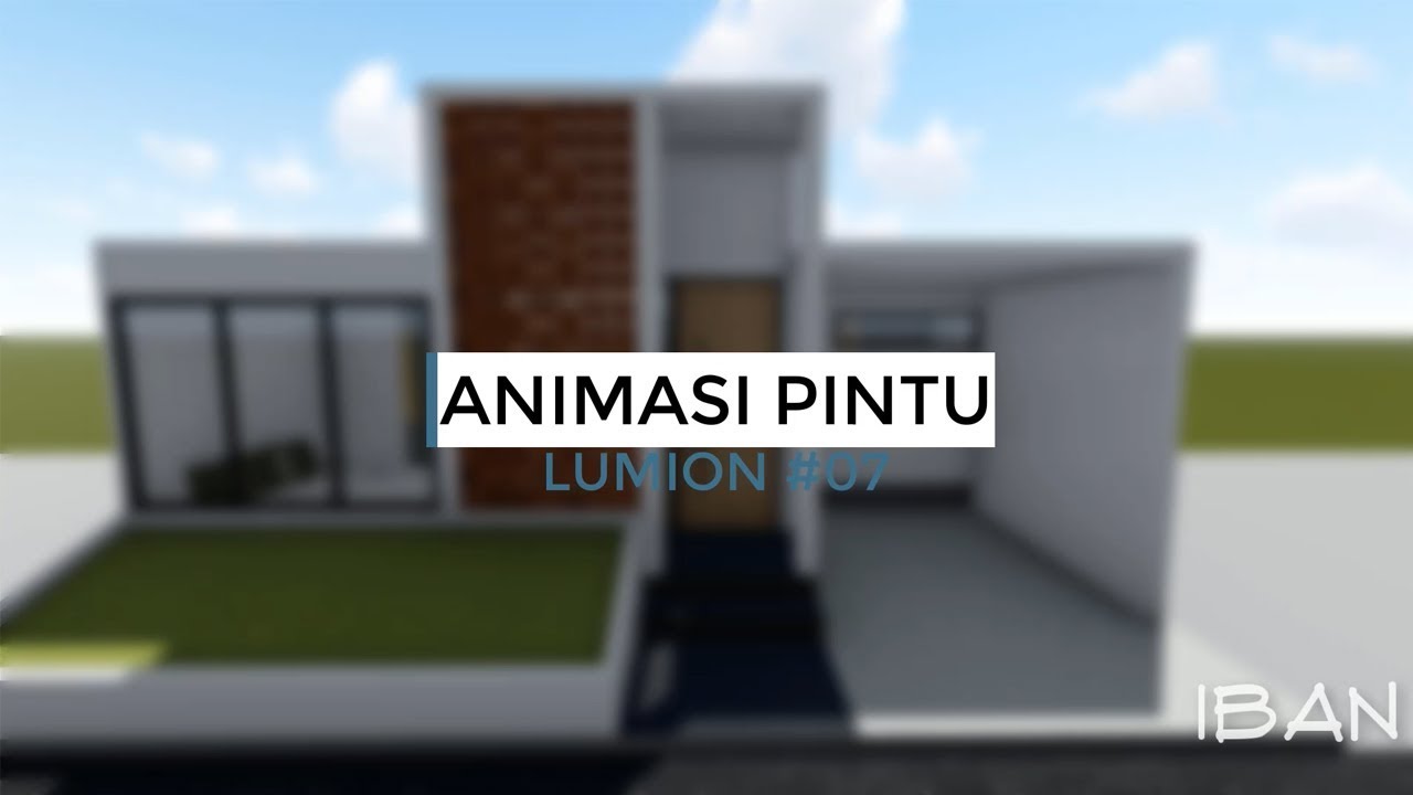 Animasi cara membuka Pintu di video Lumion 8.0 | Tutorial Lumion #07