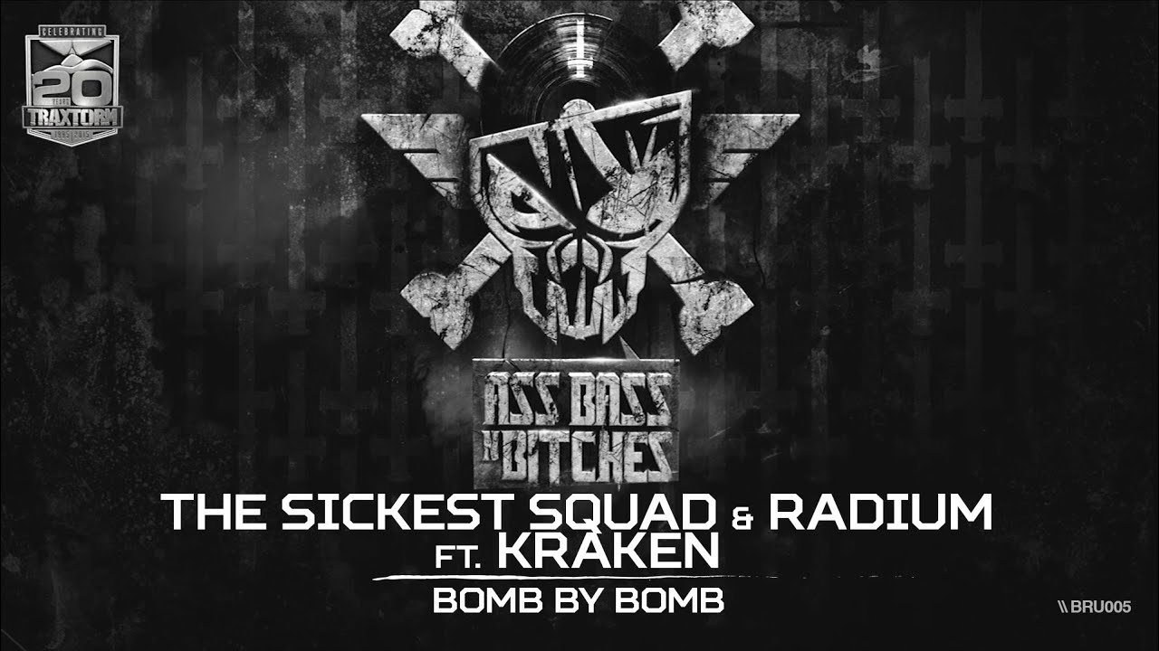 The Sickest Squad & Radium feat. Kraken - Bomb by bomb (Brutale 005)