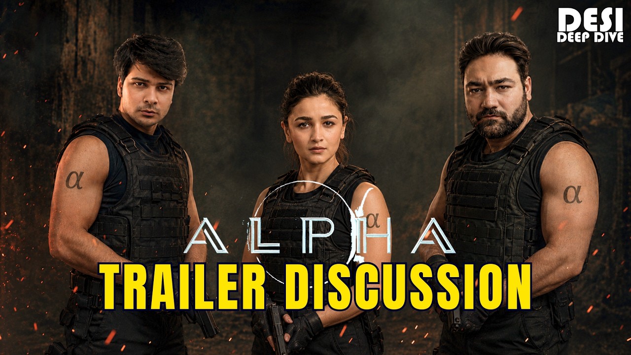 ALPHA TEASER DISCUSSION | ALIA BHATT | SHARVARI | BOBBY DEOL