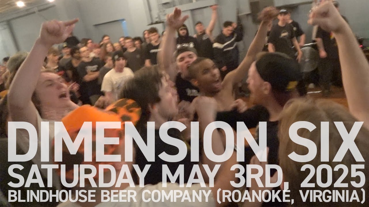 DIMENSION SIX live @ Blindhouse Beer Co (Roanoke, Virginia) - May 3rd 2025 *FULL SET RAW/UNCUT*