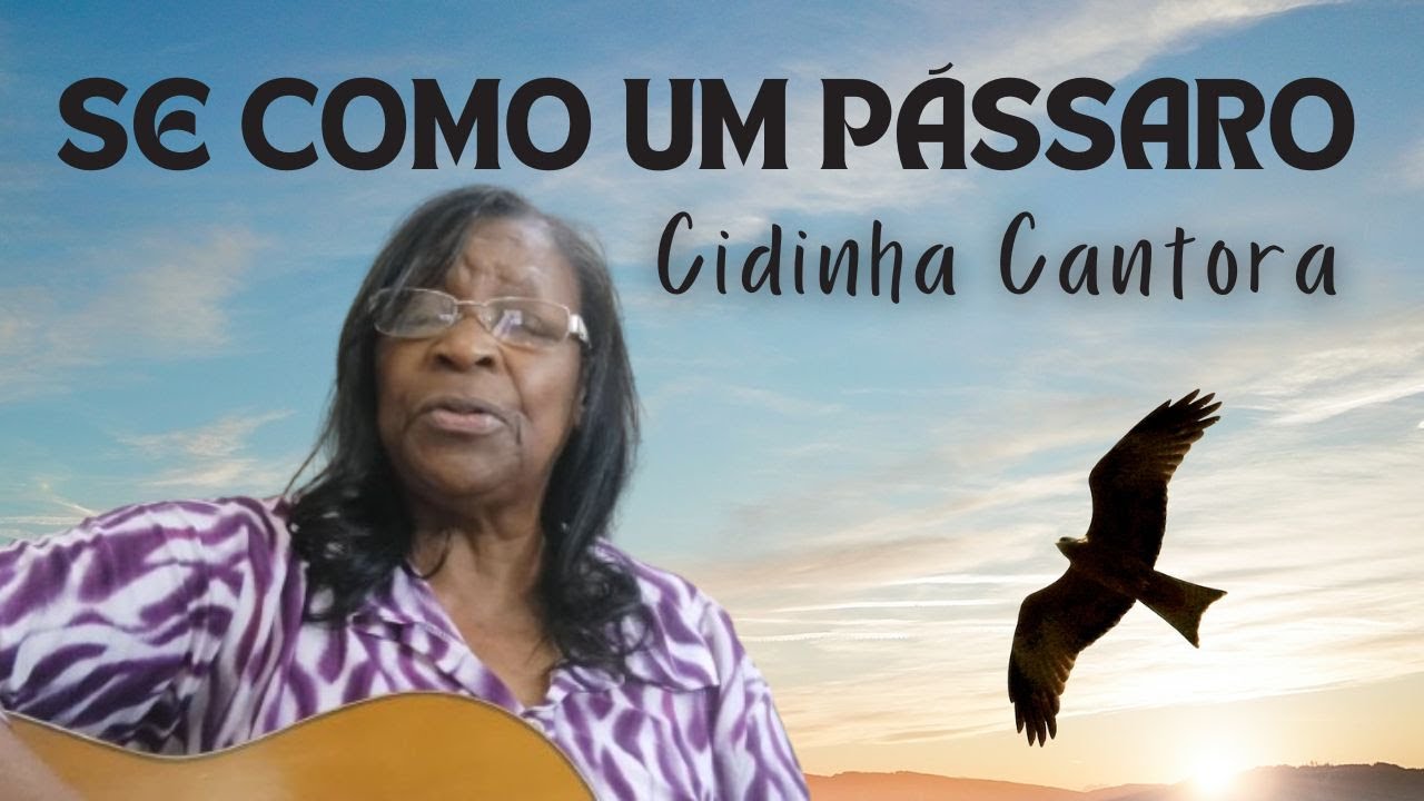 SE COMO UM PÁSSARO | Hino Avulso | Irmã Cida Cantora