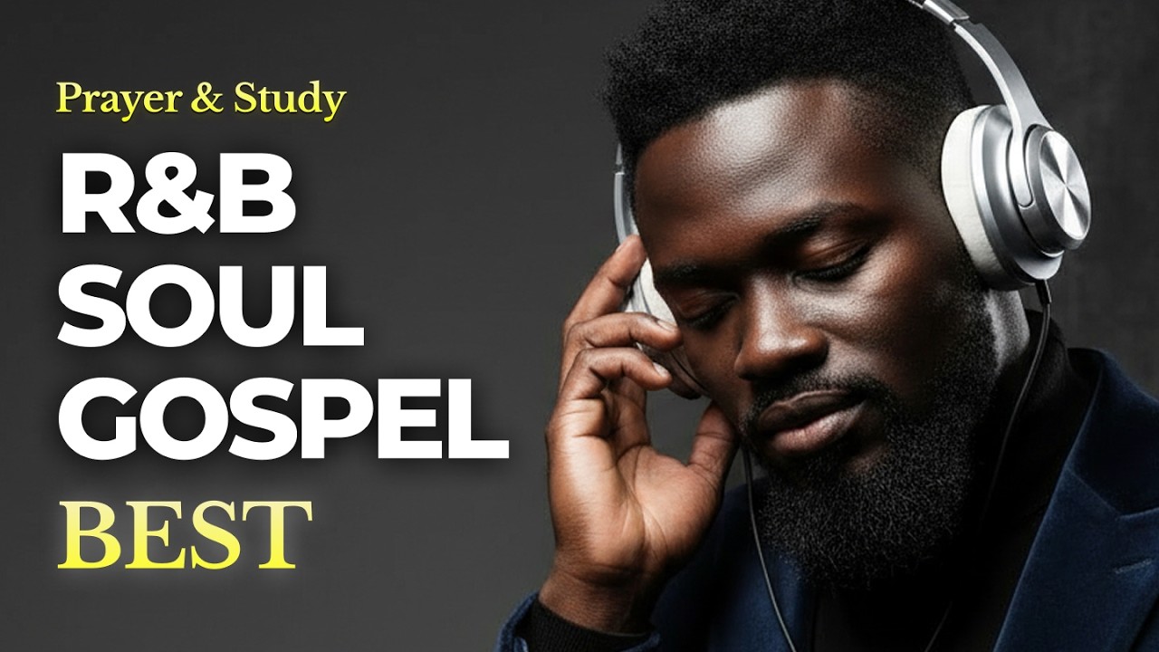 【𝑷𝑳𝑨𝒀𝑳𝑰𝑺𝑻】 Best Relaxing Psalms R&B Gospel 🎧 I 3 Hour of Pray, Calm, Relax