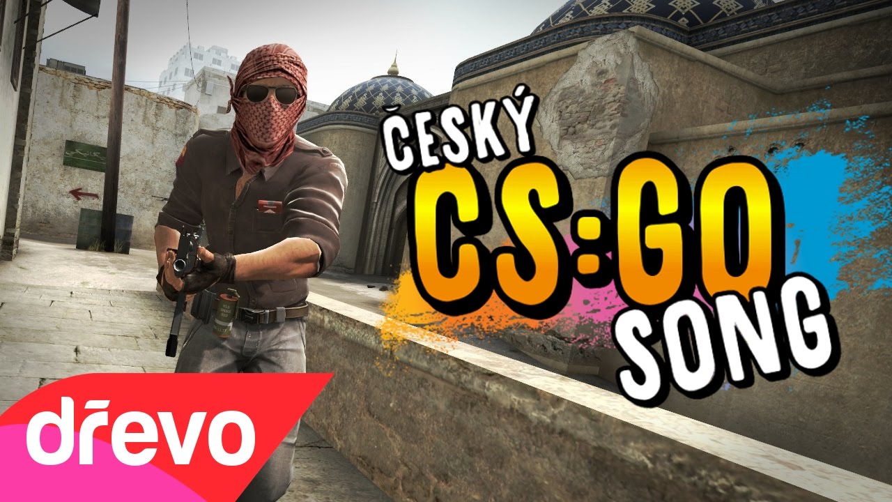 ČESKÝ CS:GO SONG