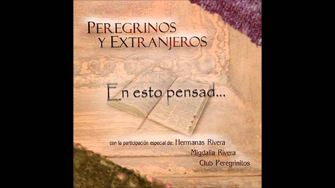 NO TARDARA   PEREGRINOS Y EXTRANJEROS