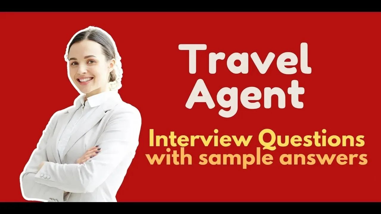 Travel Agent Interview Questions and Answers For 2026
