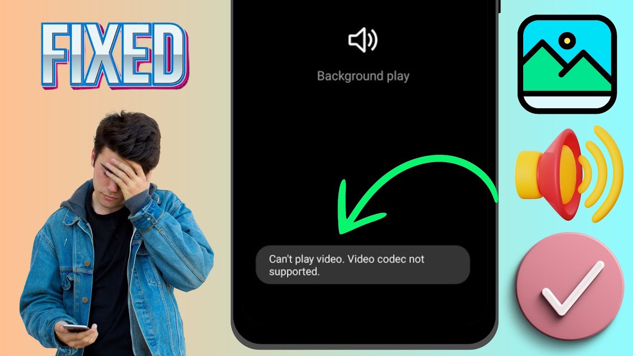 How to Fix Can't play video. Video codec not supported Problem in Samsung