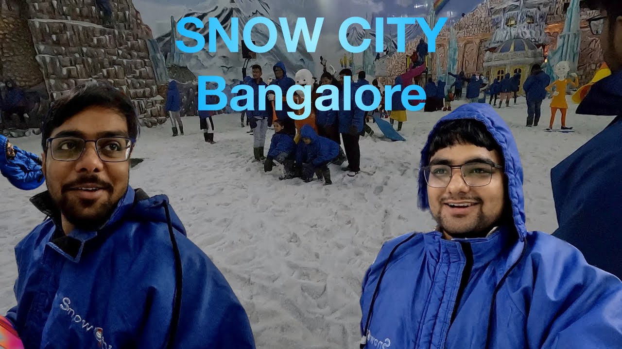 Snow City Bangalore | Ticket price, Location, Timing