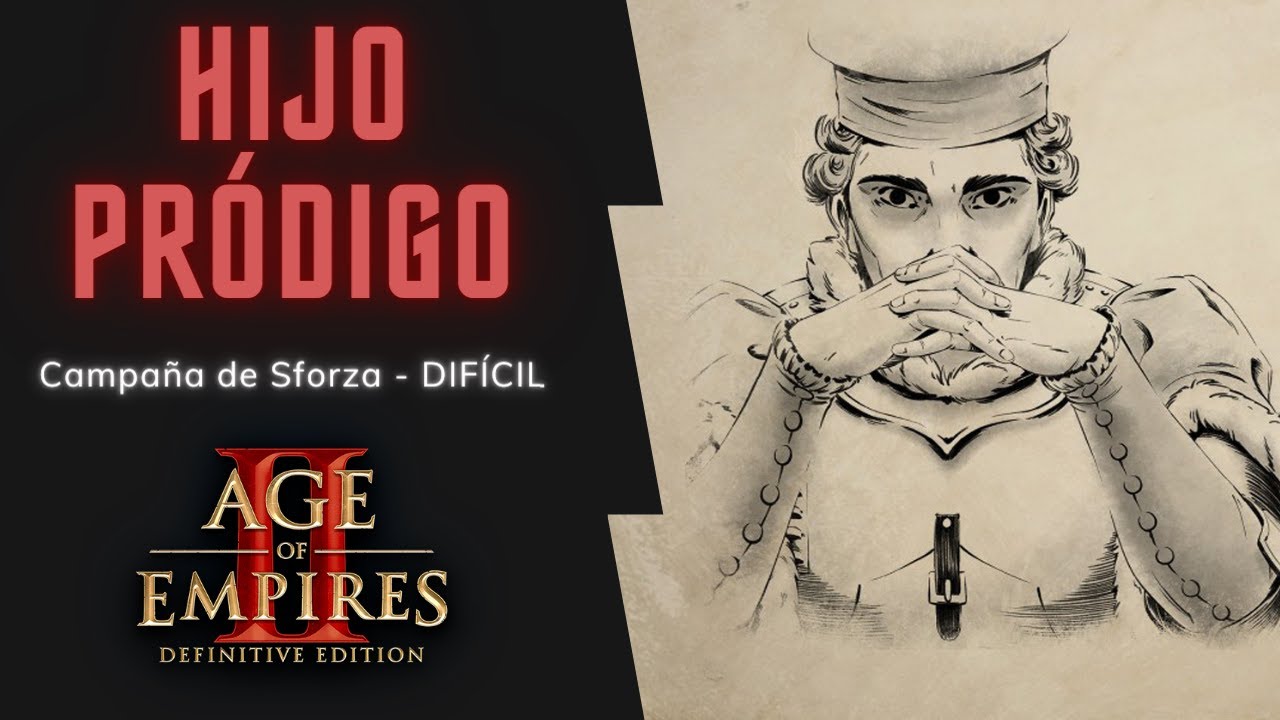 Age Of Empires II: Definitive Edition | Campaña de Sforza DIFÍCIL | Episodio 3 | 