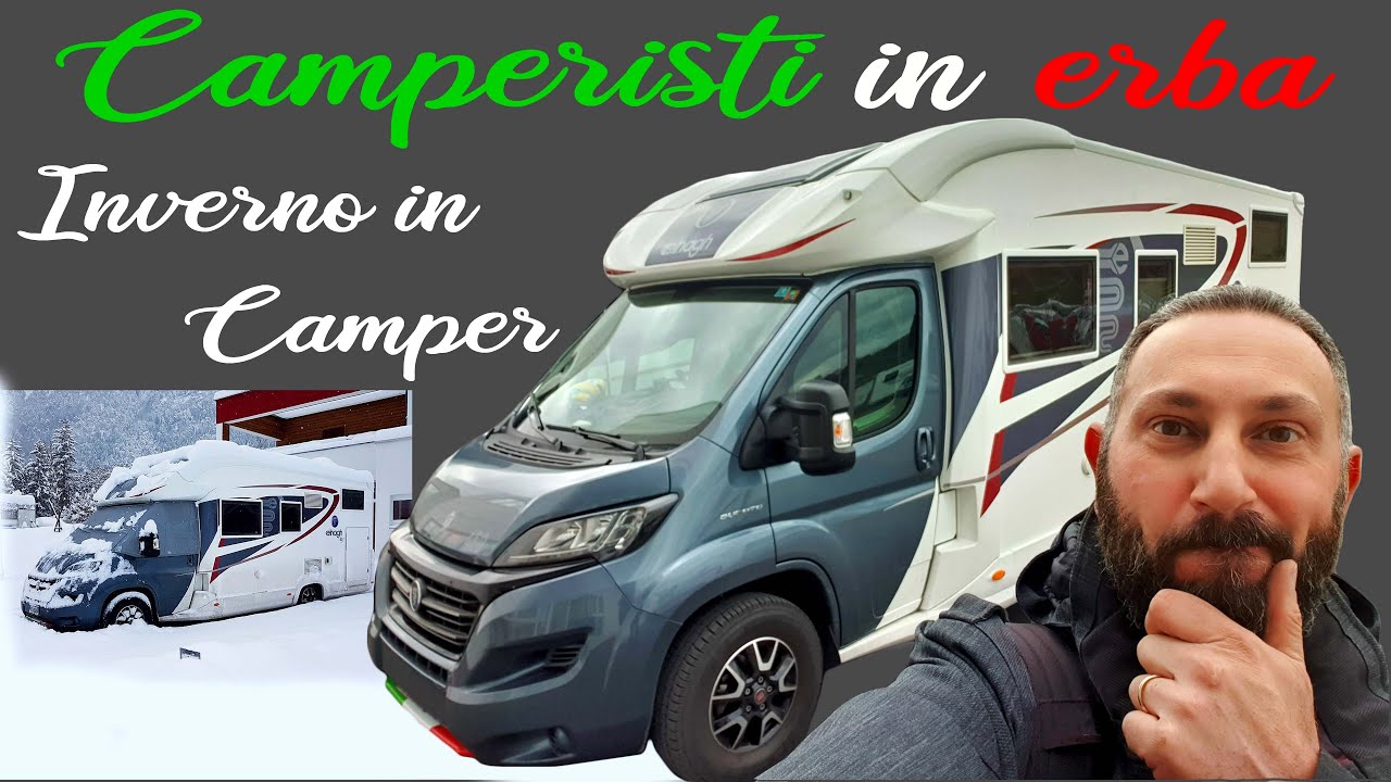 L'inverno in camper! consigli su come affrontarlo. CAMPERISTI IN ERBA