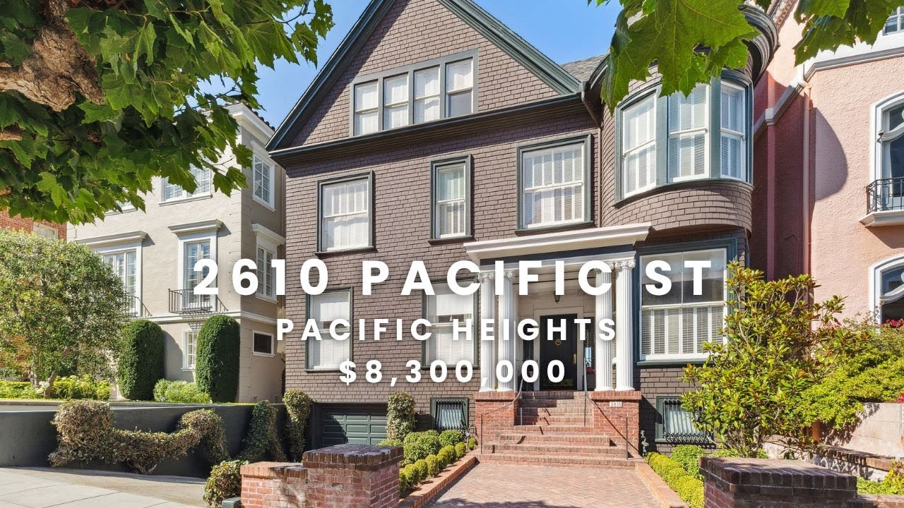2610 Pacific Ave | Pacific Heights | $8,300,000