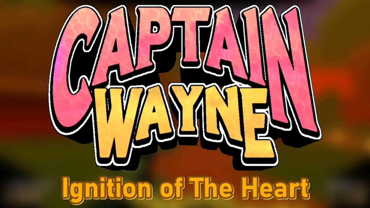 Captain Wayne - Vacation Desperation OST: Ignition of The Heart ft. Adam C