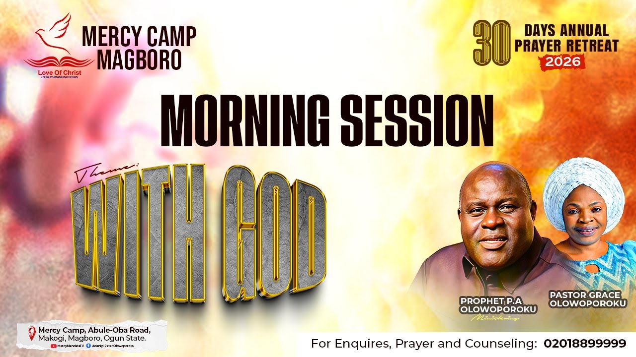 30 DAYS ANNUAL PRAYER RETREAT || PROPHET P.A OLOWOPOROKU || 20/01/2026