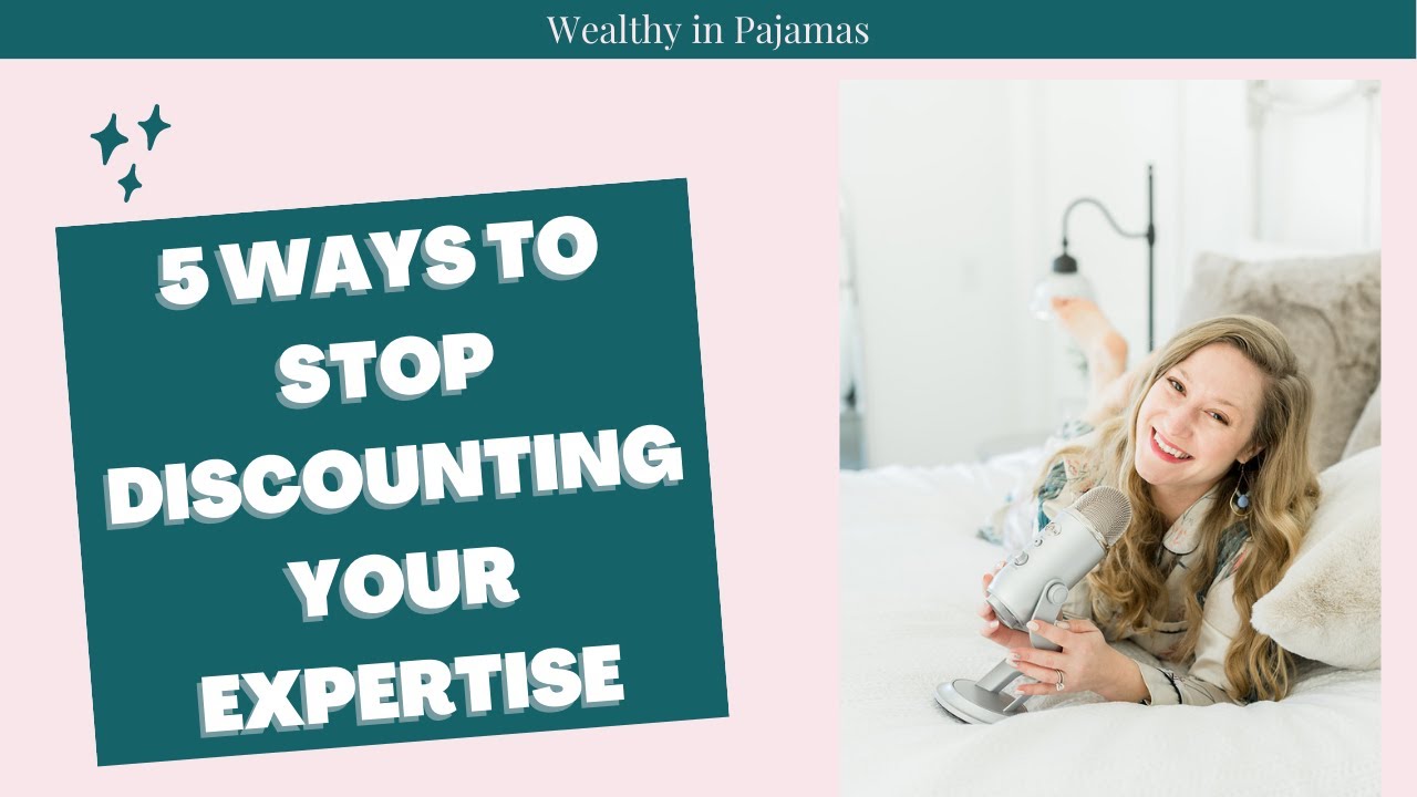 5 Ways to Stop Discounting Your Expertise