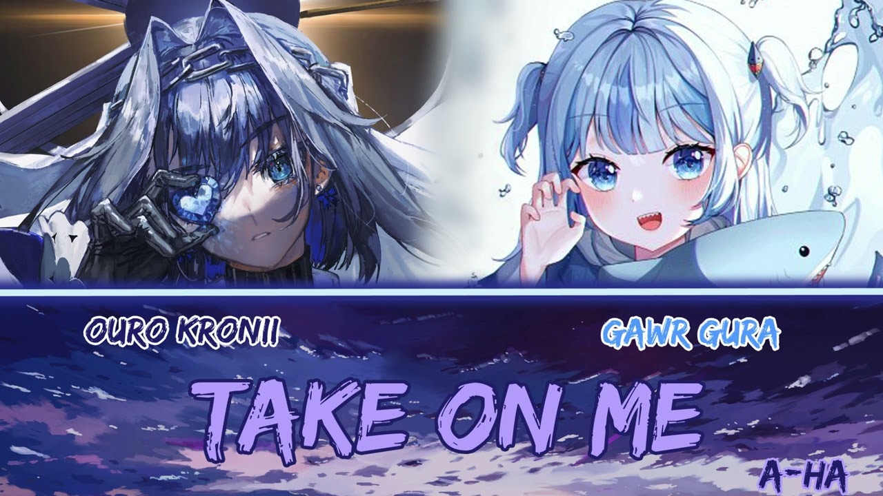 Gura & Kronii sing - Take On Me by A-ha (Duet)