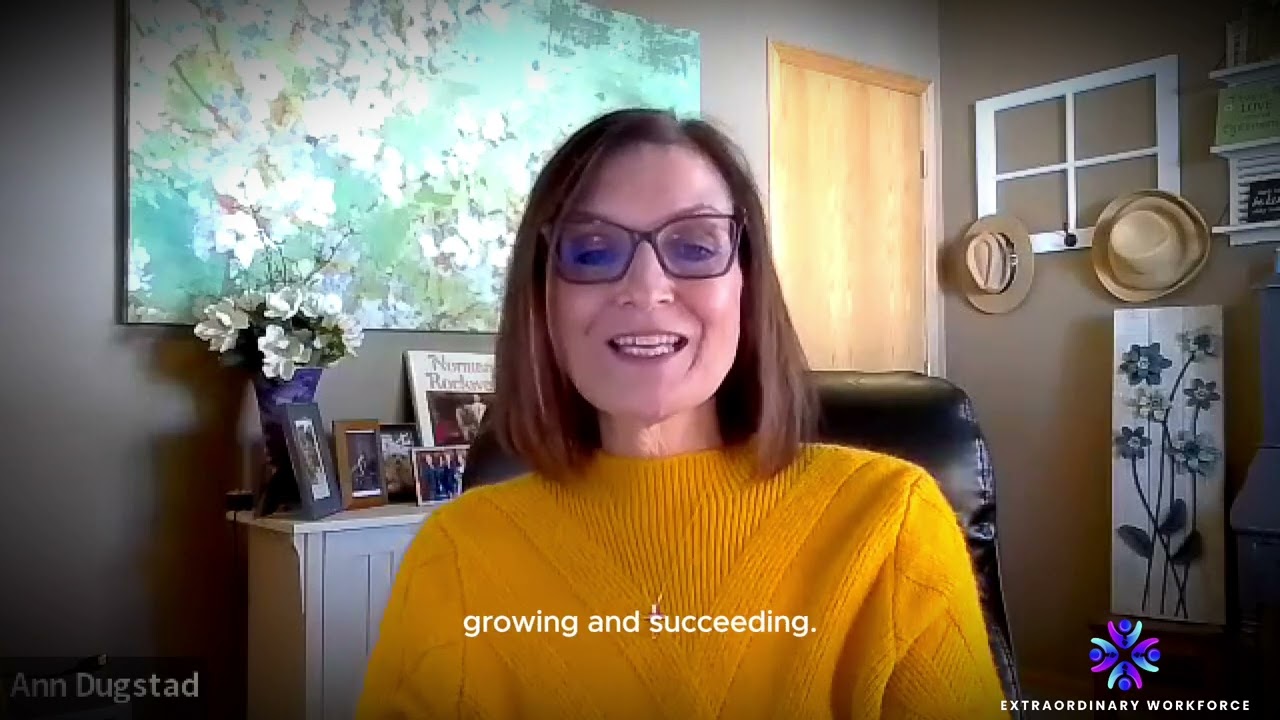 Ann Dugstad, MBA, Founder & Principal Consultant: Extraordinary Workforce