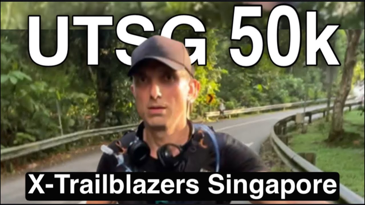 🇸🇬 UTSG 50k – забег, в котором есть всего понемногу | #UltraTrail50k #UTSG #TrailRunning