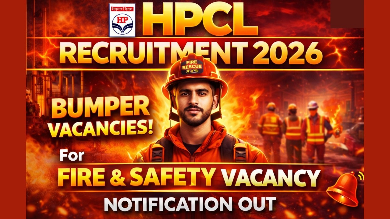 HPCL Fire & Safety Officer Recruitment 2026 🔥 New JE Vacancy | Exam Pattern & Selection Process