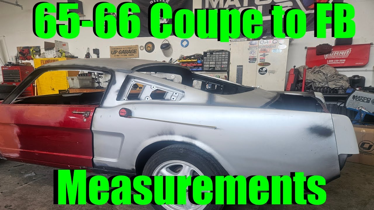 How To Convert Your 1965-66 Mustang: Essential Measurements For Fastback Build