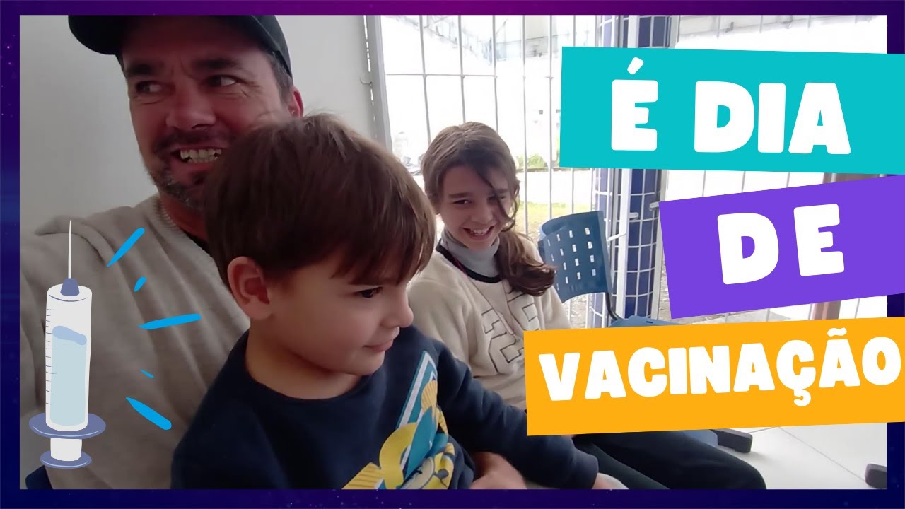 DIA DE VACINAR - CAMPANHA DE VACINAÇÃO - tomaram 7 vacinas