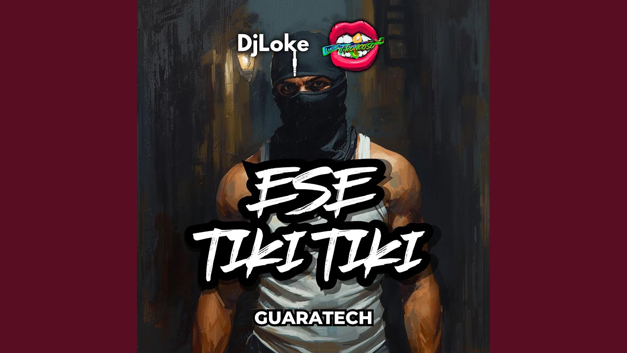Ese Tiki Tiki (Guaratech)