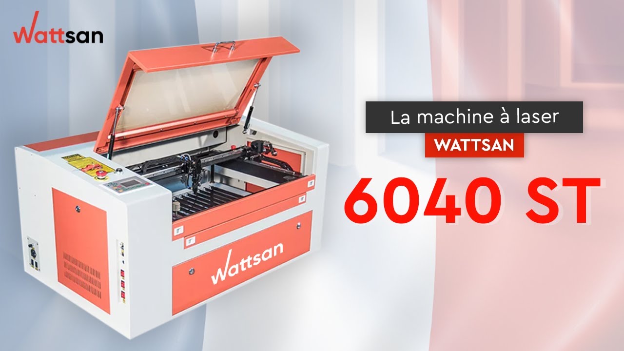 Machine laser pour hobby - Wattsan 6040