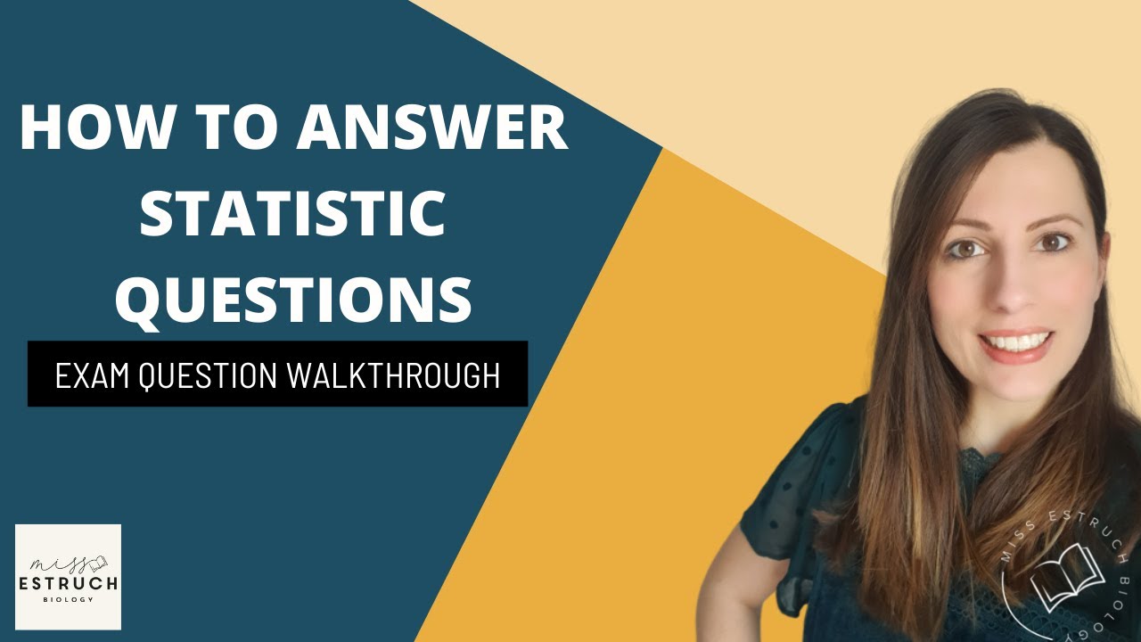 Do you dread STATISTIC exam questions in BIOLOGY?Watch theses modelled exam questions & tips to help
