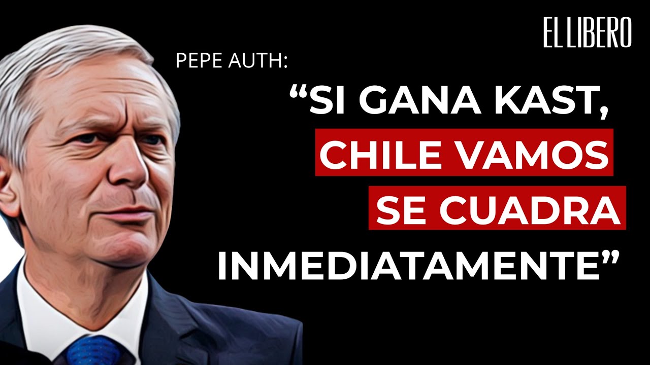 Pepe Auth: “Si gana Kast, Chile Vamos se cuadra inmediatamente”