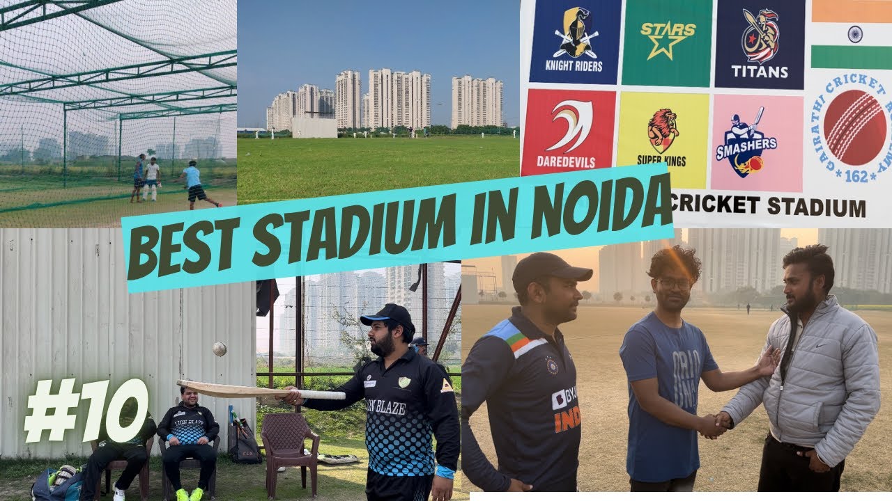 Gairathi Cricket Stadium Noida || Mere dost ki stadium hai ye || Delhi vlog-10