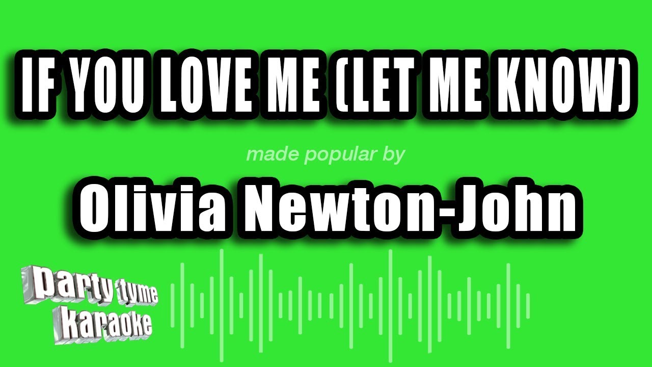 Olivia Newton-John - If You Love Me (Let Me Know) (Karaoke Version)