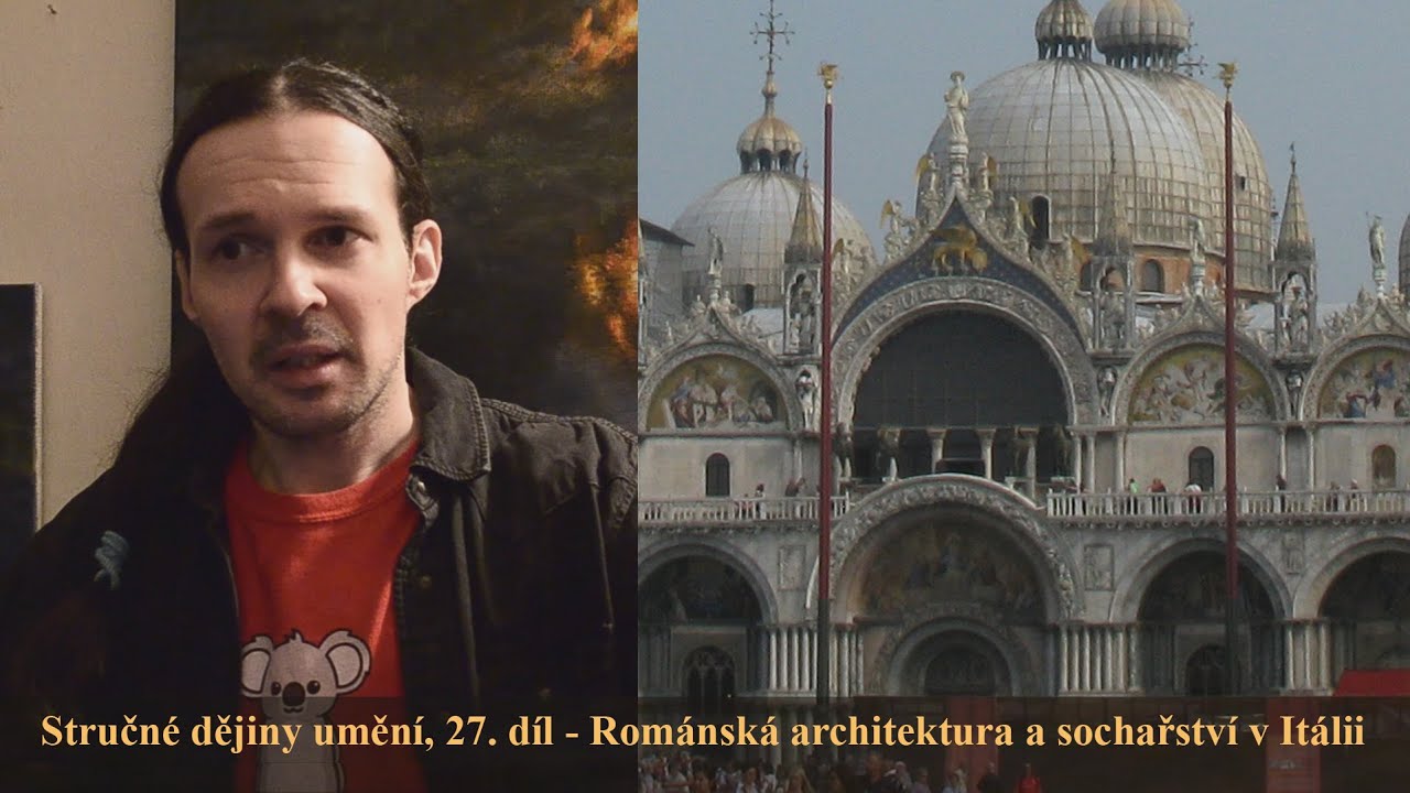Stručné dějiny umění, 27. díl - Románská architektura a sochařství v Itálii