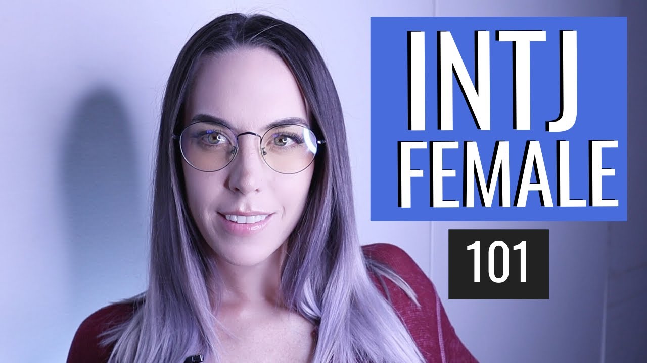 INTJ Female 101