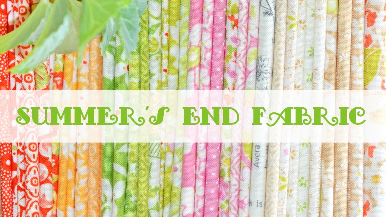 FABRIC CLOSE UP: Summer's End