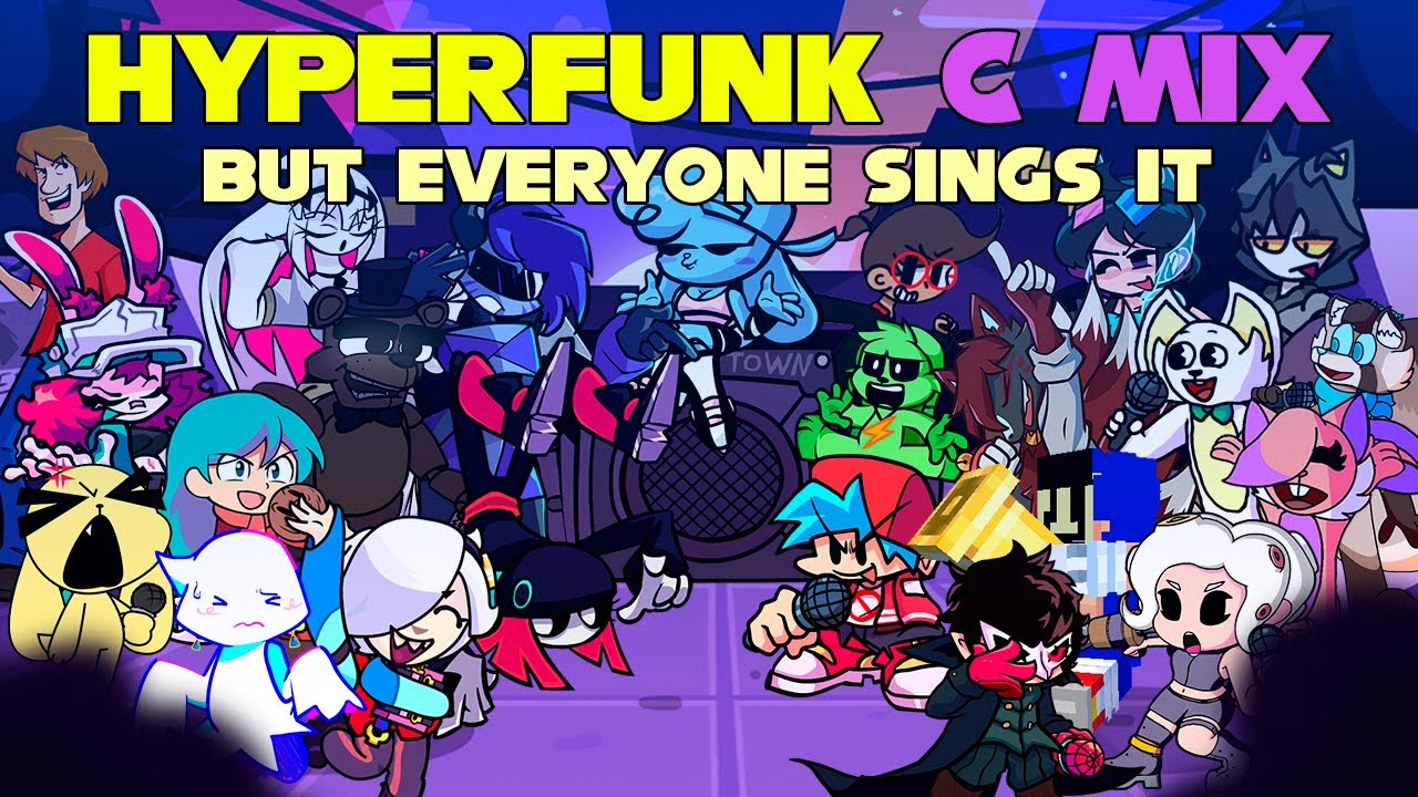 Hyperfunk C Mix but everyone sings it