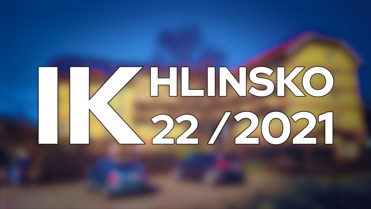 22/2021 Kompletn&iacute; zpravodajstv&iacute; IK Hlinsko