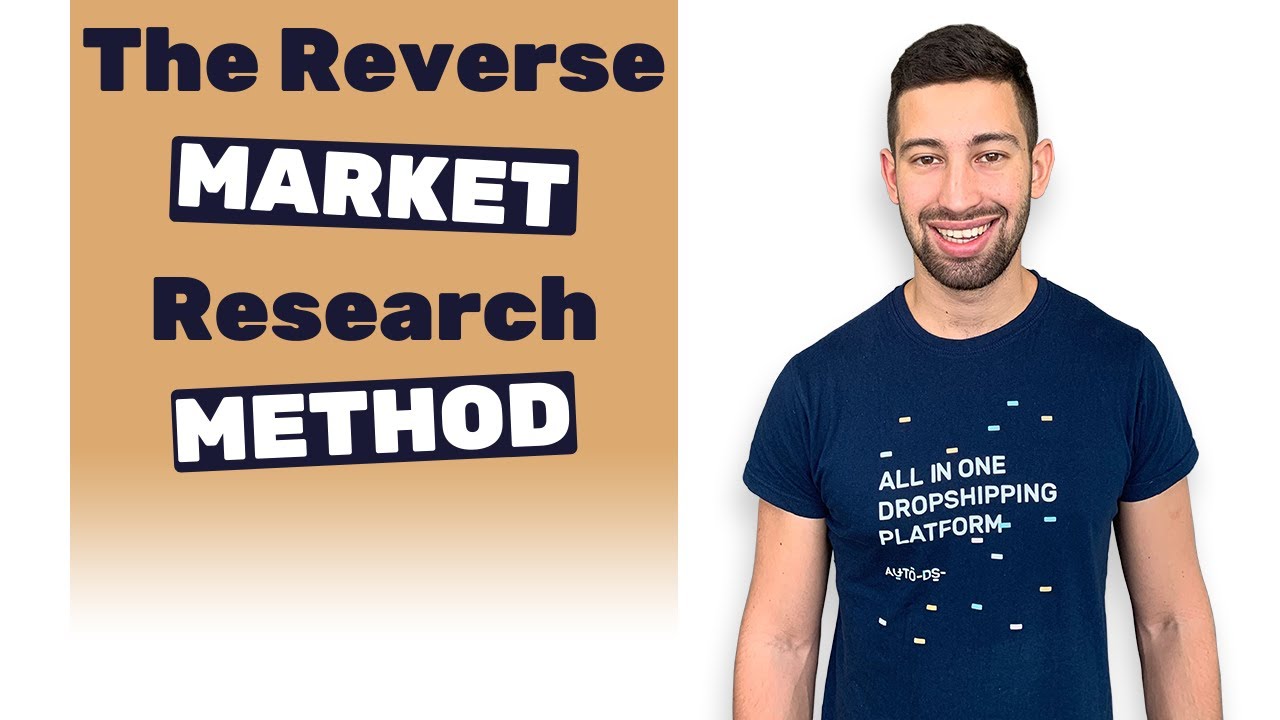Dropshipping Products Finding: The Reverse Market Research Method