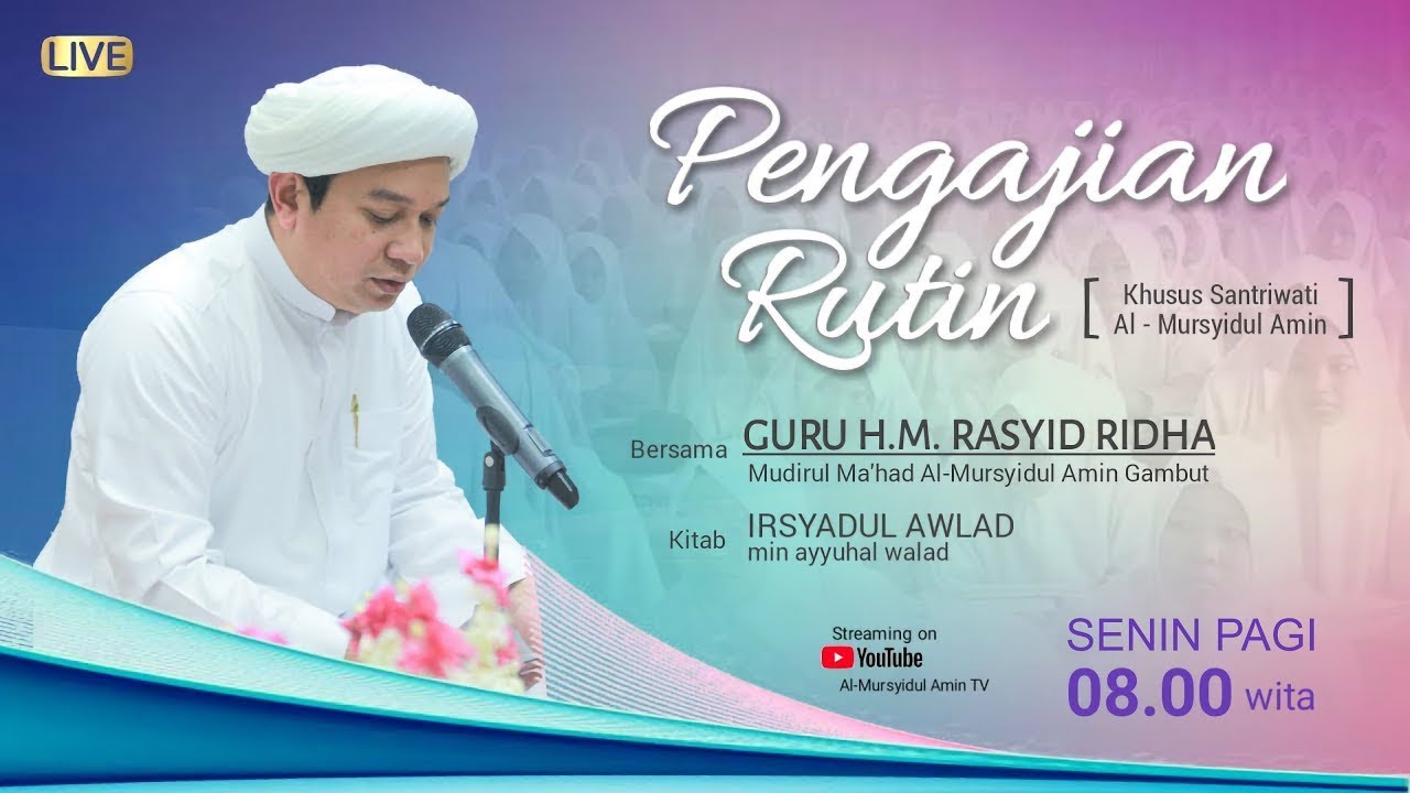[LIVESTREAM] Kajian Kitab IRSYADUL AWLAD | T.G.H M. Rasyid Ridha Senin, 20 Oktober 2025