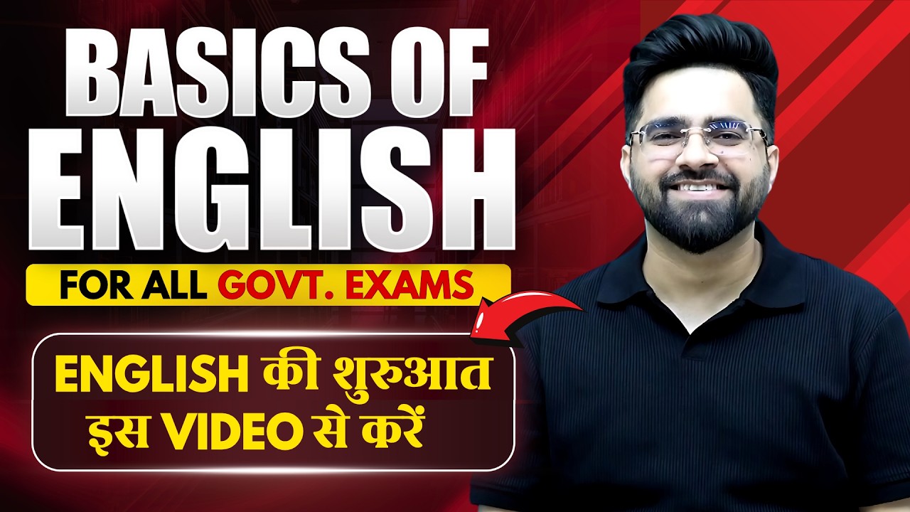 Basics of English (Start From ZERO) | English Grammar Course For All Competitive Exams