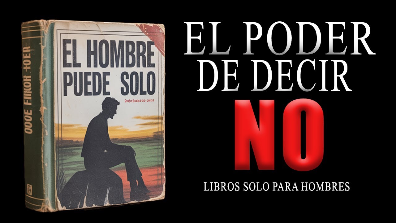 El PODER del HOMBRE que APRENDE A DECIR NO | Seducci&oacute;n Oscura