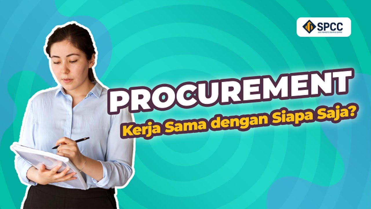 #11 Tugas Divisi Procurement di Perusahaan Konstruksi