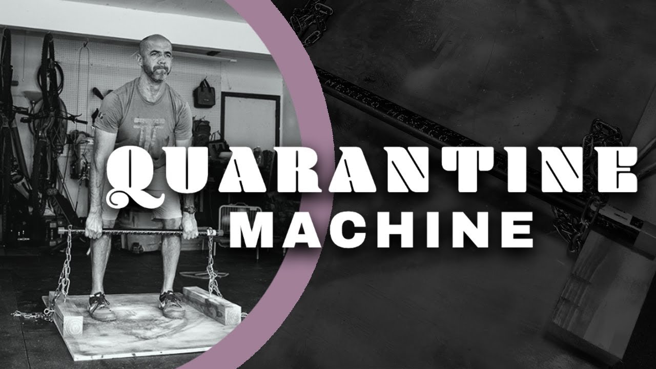 Introducing... The Quarantine Machine!