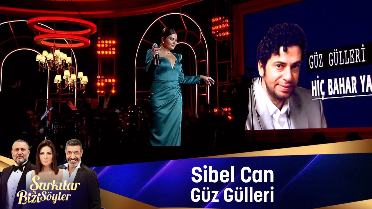 Sibel Can -  GÜZ GÜLLERİ