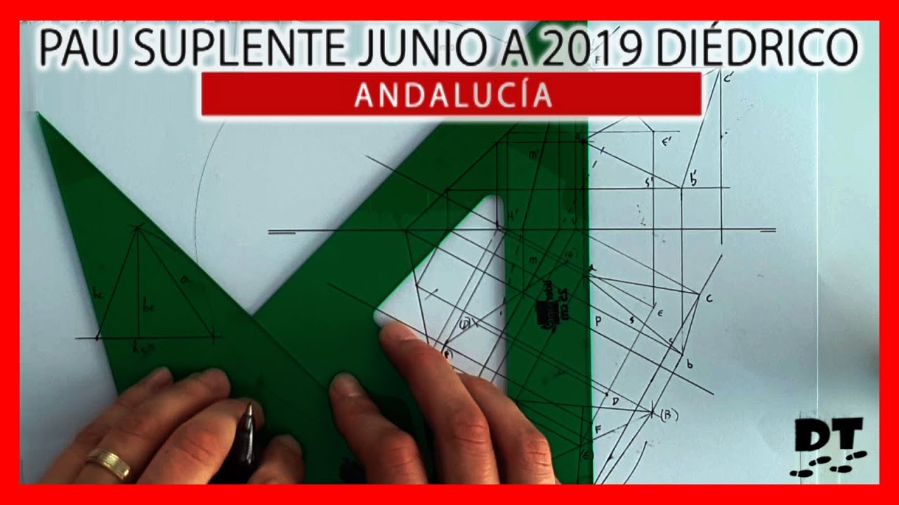 👀🍾 PAU dibujo t&eacute;cnico Andaluc&iacute;a 👀 DI&Eacute;DRICO 👀 Examen SUPLENTE 2019 resuelto B | EVAU SELECTIVIDAD