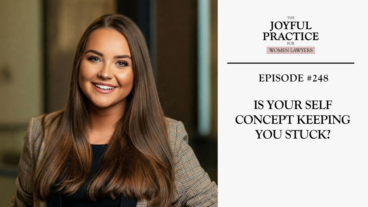 248. Is Your Self Concept Keeping You Stuck?