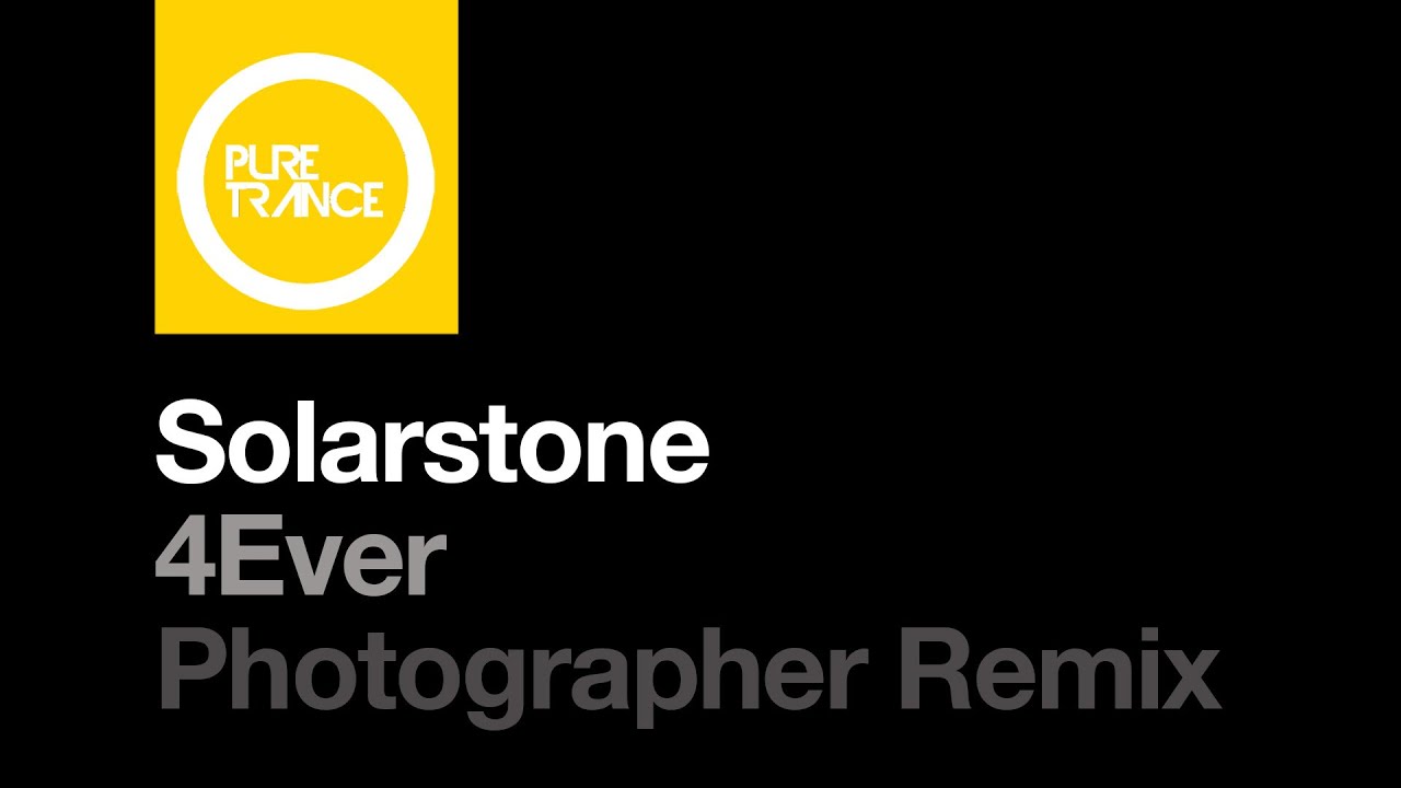 Solarstone - 4Ever (Photographer Remix)